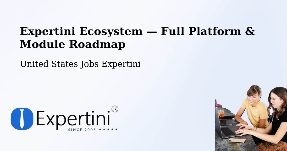 Expertini Ecosystem — Full Platform & Module Roadmap – Great River